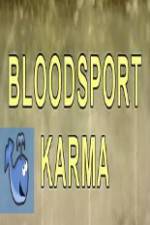 Watch Bloodsport Karma Vumoo