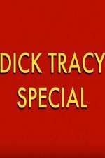 Watch Dick Tracy Special Vumoo