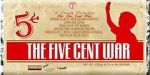 Watch Five Cent War.com Vumoo