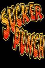 Watch Sucker Punch by Thom Peterson Vumoo