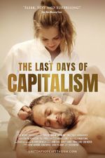Watch The Last Days of Capitalism Vumoo