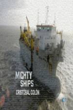 Watch Discovery Channel Mighty Ships Cristobal Colon Vumoo