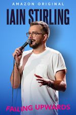 Watch Iain Stirling: Failing Upwards (TV Special 2022) Vumoo