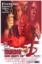 Watch Murder Loves Killers Too Vumoo