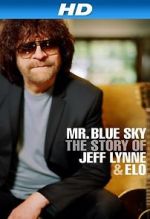 Watch Mr Blue Sky: The Story of Jeff Lynne & ELO Vumoo