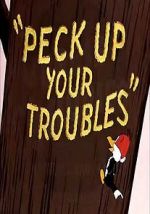 Watch Peck Up Your Troubles (Short 1945) Vumoo