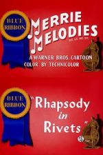 Watch Rhapsody in Rivets (Short 1941) Vumoo