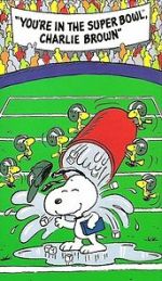 Watch You\'re in the Super Bowl, Charlie Brown! (TV Short 1994) Vumoo