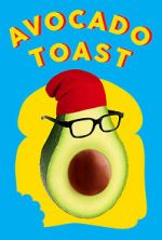 Watch Avocado Toast Vumoo