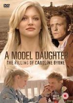 Watch A Model Daughter: The Killing of Caroline Byrne Vumoo