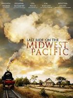 Watch Last Ride on the Midwest Pacific Vumoo