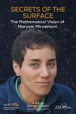 Watch Secrets of the Surface: The Mathematical Vision of Maryam Mirzakhani Vumoo