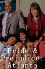 Watch Pride & Prejudice: Atlanta Vumoo