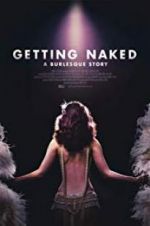 Watch Getting Naked: A Burlesque Story Vumoo