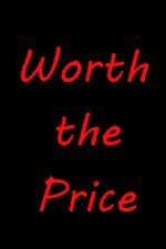 Watch Worth the Price Vumoo