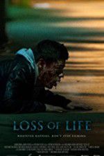 Watch Loss of Life Vumoo