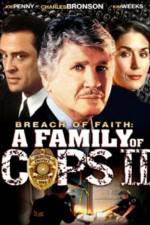 Watch Breach of Faith A Family of Cops II Vumoo