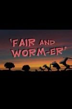 Watch Fair and Worm-er (Short 1946) Vumoo