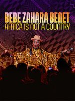 Watch Bebe Zahara Benet: Africa Is Not a Country (TV Special 2023) Vumoo