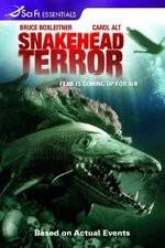 Watch Snakehead Terror Vumoo