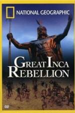 Watch National Geographic: The Great Inca Rebellion Vumoo