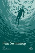 Watch Wild Swimming with Alice Roberts Vumoo