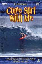Watch Come Surf With Me Vumoo