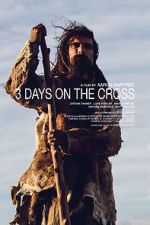 Watch 3 Days on the Cross Vumoo