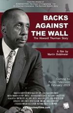 Watch Backs Against the Wall: The Howard Thurman Story Vumoo