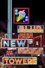 Watch Blur New World Towers Vumoo