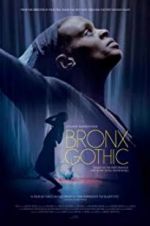 Watch Bronx Gothic Vumoo