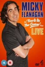 Watch Micky Flanagan: Back in the Game Live Vumoo