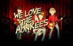 Watch We Love the Monkees Vumoo
