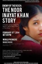 Watch Enemy of the Reich: The Noor Inayat Khan Story Vumoo