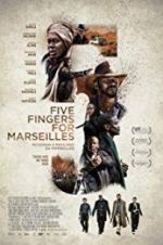 Watch Five Fingers for Marseilles Vumoo