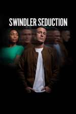 Watch Swindler Seduction Vumoo