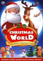 Watch Christmas World: The Bird\'s Christmas Carol Vumoo