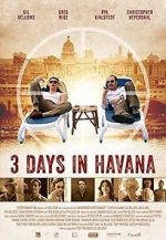 Watch Three Days in Havana Vumoo