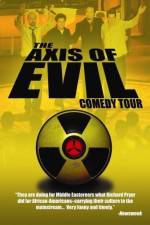 Watch The Axis of Evil Comedy Tour Vumoo