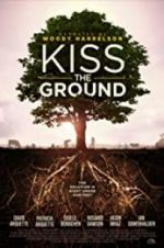 Watch Kiss the Ground Vumoo