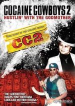 Watch Cocaine Cowboys 2 Vumoo