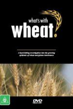 Watch What\'s with Wheat? Vumoo