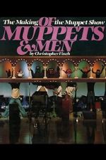 Watch Of Muppets and Men: The Making of \'The Muppet Show\' Vumoo