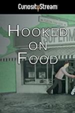 Watch Hooked on Food Vumoo