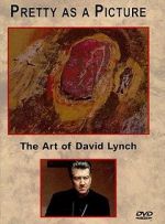 Watch Pretty as a Picture: The Art of David Lynch Vumoo