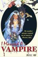 Watch I Married a Vampire Vumoo