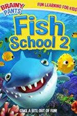 Watch Fish School 2 Vumoo