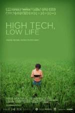 Watch High Tech Low Life Vumoo