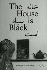 Watch The House Is Black (Short 1963) Vumoo