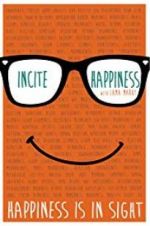 Watch Incite Happiness Vumoo